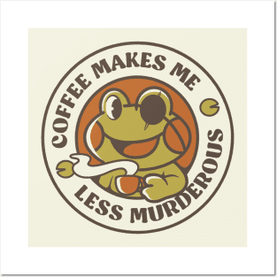 Coffee Makes me Feel Less Murderous Frog II by Tobe Fonseca Posters and Art